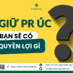 QUYỀN LỢI CỦA THƯỜNG TRÚ NHÂN ÚC – BẠN ĐÃ BIẾT HẾT CHƯA?